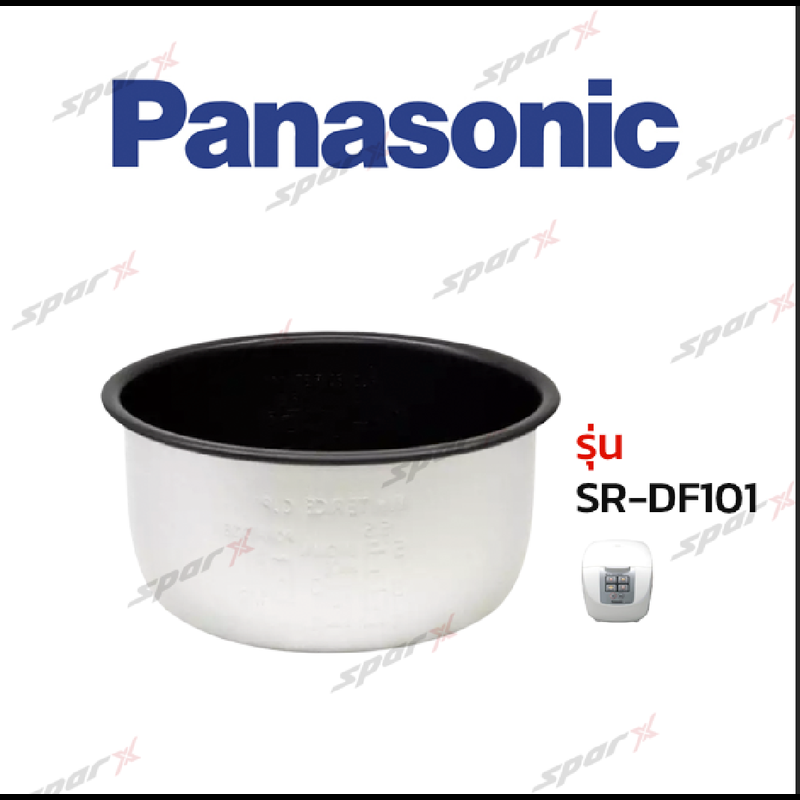 Panasonic หม้อใน อะไหล่แท้ หม้อหุงข้าว รุ่น SR-DF101