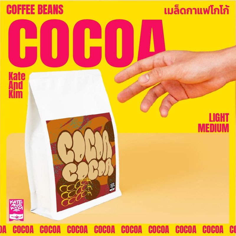 (( Kate & Kim)) (( Cocoa )) เมล็ดกาแฟคั่ว โทนโกโก้ flavor มาเต็มๆ Thai Special Blend