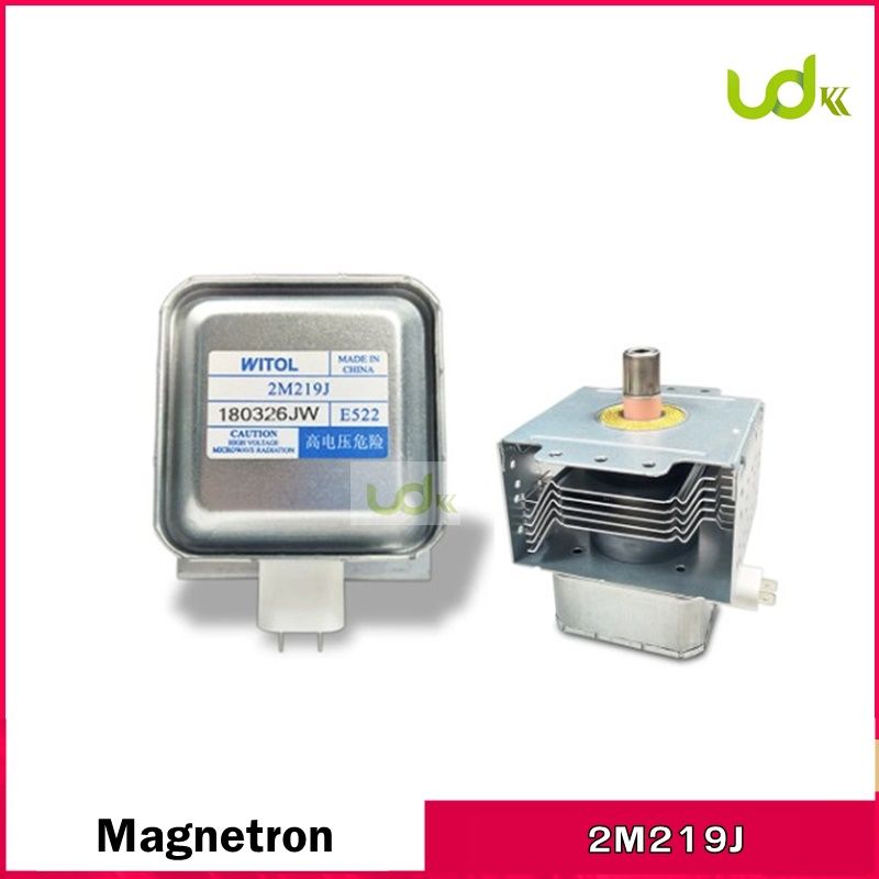 แม็กนีตรอน 2M219J WITOL อุปกรณ์เตาอบไมโครเวฟ magnetron