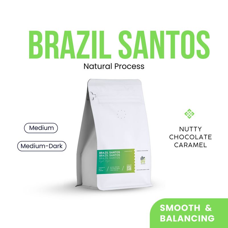 เมล็ดกาแฟ Brazil Santos Natural process เมล็ดกาแฟคั่วอาราบิก้าCherdchai Coffee Roasters