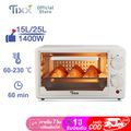 TIXX เตาอบ เตาอบไฟฟ้า 25 ลิตร เตาอบในครัวเรือน เตาอบขนมปัง เตาอบอเนกประสงค์ Oven เตาอบในครัว เตาอบขนม เตาอบเค้ก ความจุขนาดใหญ่ 15L/20L/25L