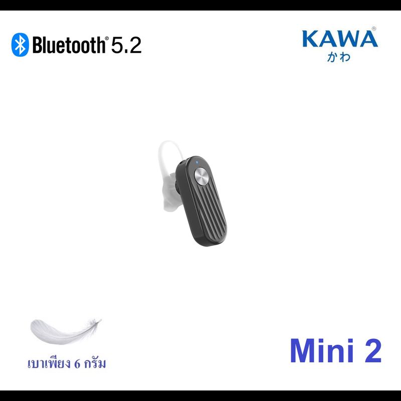 หูฟัง Kawa Mini 2 บลูทูธ 5.2 อันเล็ก น้ำหนักเบา ใส่สบาย หูฟังไร้สาย