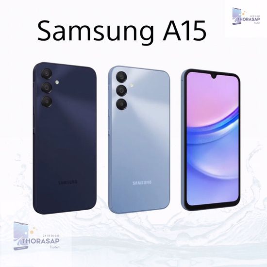 Samsung A15 8/128GB 4G /8/256GB 5G เครื่องศูนย์ไทยประกันศูนย์ไทย(ประกันเดินแล้ว)