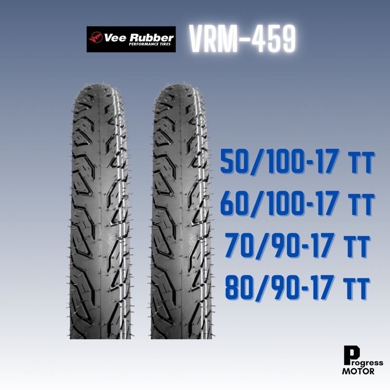 ยางนอก Matrix by Veerubber  V459 ขอบ 17 แบบใช้ยางใน เบอร์ 50/100-17,60/100-17,70/90-17 และ 80/90-17